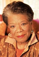 Maya Angelou